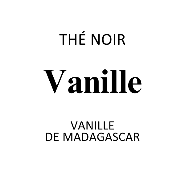 Thé Noir Vanille de Madagascar
