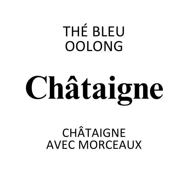 Thé Oolong Châtaigne