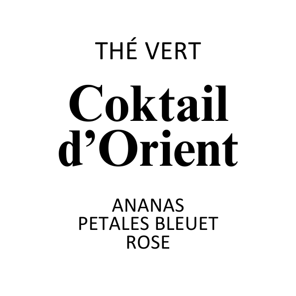 Thé Vert Cocktail d'Orient
