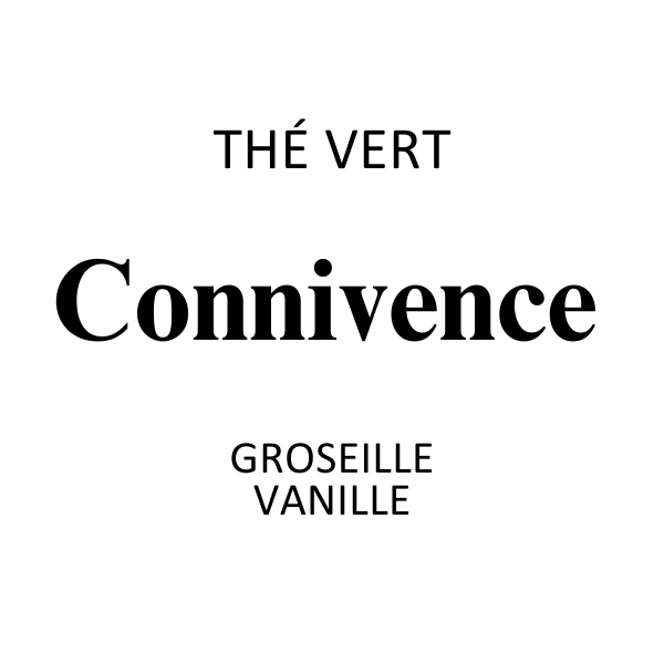Thé Vert Connivence